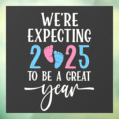 We verwachten dat 2025 een geweldig jaar wordt voo raamsticker (Vel 3)