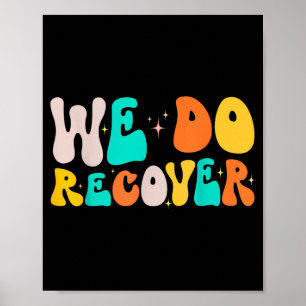 We Vintage Retro Verslaving Herstel Bewustzijn Poster