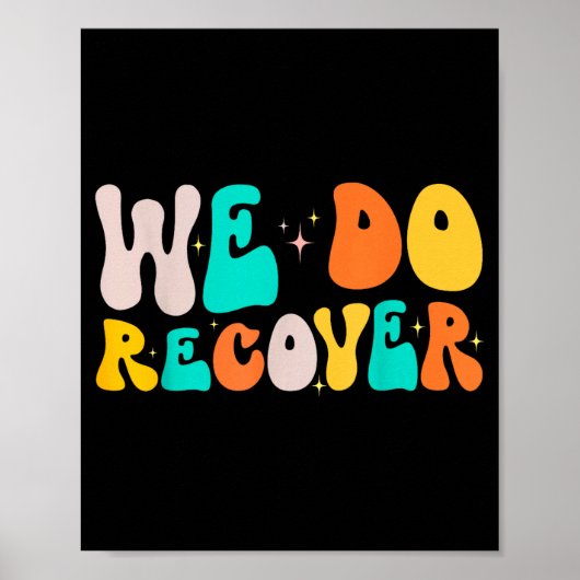 We Vintage Retro Verslaving Herstel Bewustzijn Poster (Voorkant)