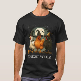 We Vliegen Grappige Kip Griezelig Seizoen Boerderi T-shirt