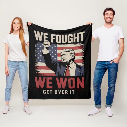 We vochten, we wonnen, accepteer het, Trump 47e pr Fleece Deken (In situ)