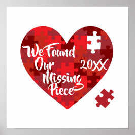 We vonden ons ontbrekende stuk - puzzelhart poster