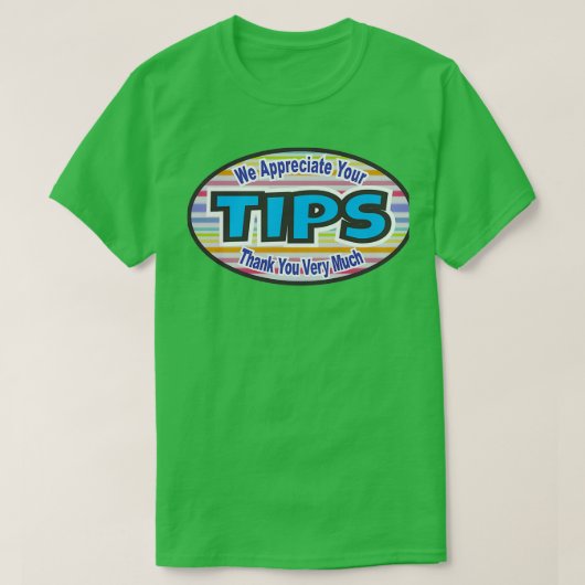 We waarderen je TIPS T-shirt (Design voorkant)