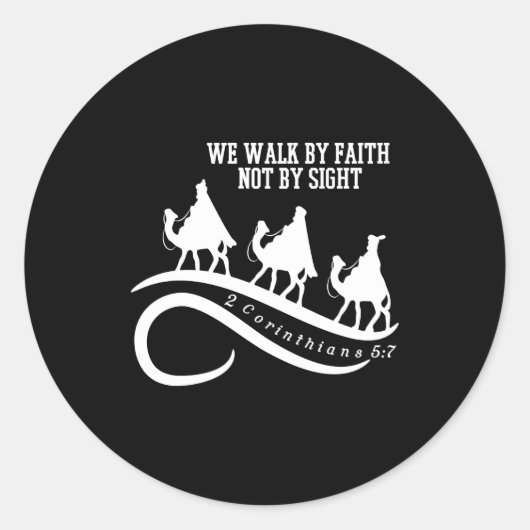 We Walk By Faith Not By Sight Christian Christmas  Ronde Sticker (Voorkant)