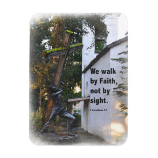We Walk By Faith Not By Sight Magneet