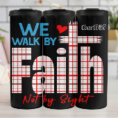 We Walk By Faith Not Sight Thermosbeker