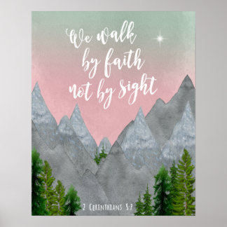 we wandelen door geloof en niet door zicht schrift poster