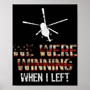 We waren aan het winnen toen ik de  veteraan Ameri Poster