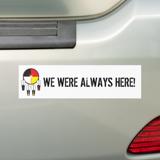 WE WAREN ALTIJD HIER BUMPERSTICKER (Op auto)