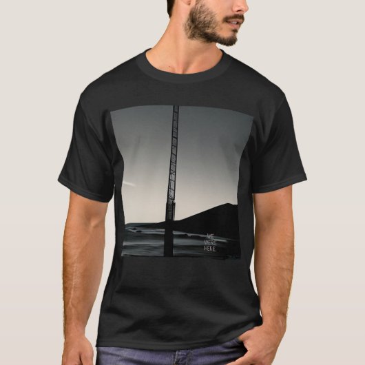 We waren hier met mannen zwart T-shirt (Voorkant)