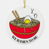 We waren Ramen om te worden | Vreemd kerstfeest Keramisch Ornament (Voorkant)