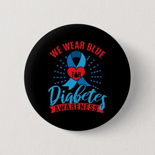 We Wear Blue For Diabetes Awareness  Ronde Button 5,7 Cm (Voorkant)