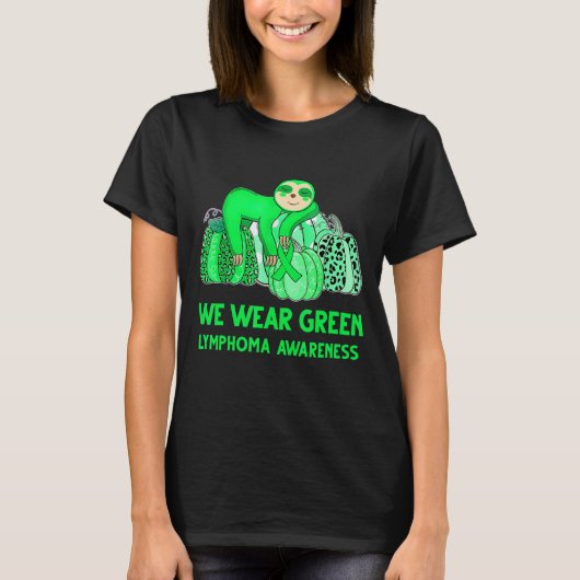 We Wear Green Lymphoma Awareness Sloth T-shirt (Voorkant)