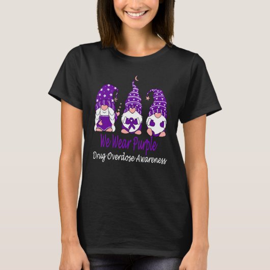 We Wear Purple For Drug Overdose Awareness T-shirt (Voorkant)