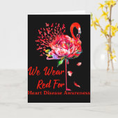 We Wear Red For Heart Disease Awareness Flamingo  Kaart (Gele Bloem)