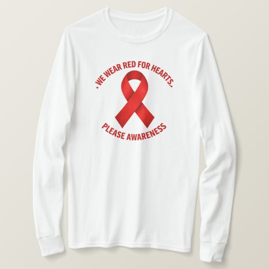 We Wear Red for Hearts – Red Ribbon Awareness T-shirt (Design voorkant)