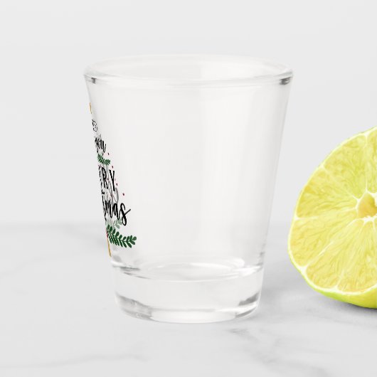 We wensen u een prettige kerstdag shot glas (Rechts)