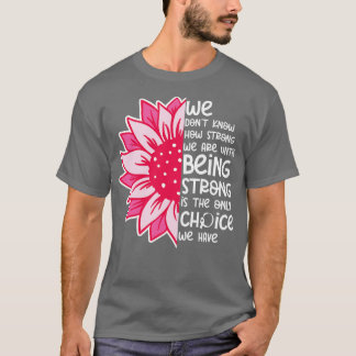We weten niet hoe sterk we zijn 1 t-shirt