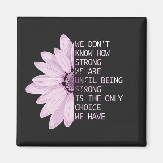 We weten niet hoe sterk we zijn magneet (Voorkant)