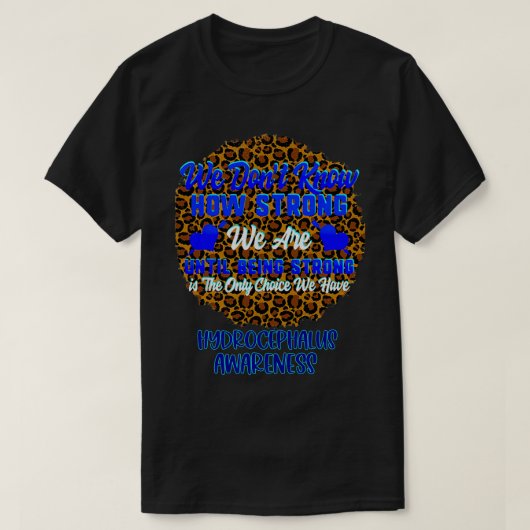 We weten niet hoe sterk we zijn. t-shirt (Design voorkant)