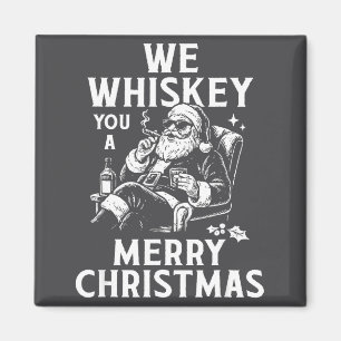 We Whiskey Jou een Prettig Kerstfeest, Whiskey Ker Magneet