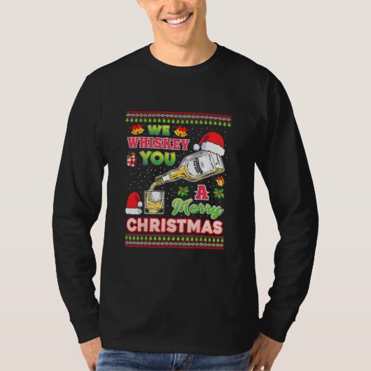 We Whiskey You A Merry Christmas Wish Pajama T-shirt (Voorkant)