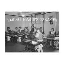 We wilden allemaal hallo zeggen!Briefkaart