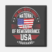 We Will Never Forget National Day of Remembrance Magneet (Voorkant)