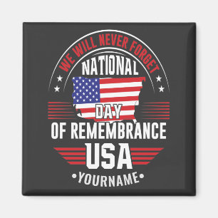 We Will Never Forget National Day of Remembrance Magneet