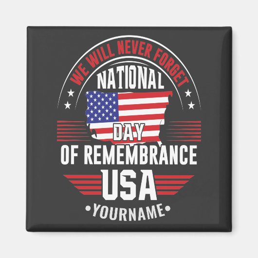 We Will Never Forget National Day of Remembrance Magneet (Voorkant)