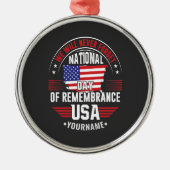 We Will Never Forget National Day of Remembrance Metalen Ornament (Voorkant)