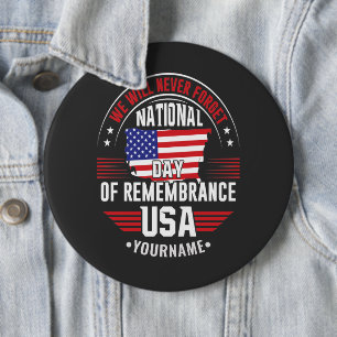 We Will Never Forget National Day of Remembrance Ronde Button 6,0 Cm