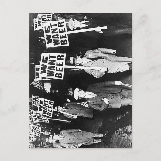 We willen bier om te protesteren tegen oude fotogr briefkaart (Voorkant)