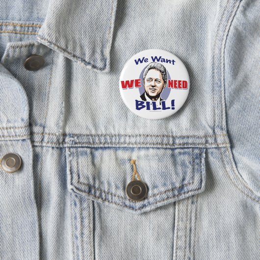 We willen Bill Clinton Button  (In situ)