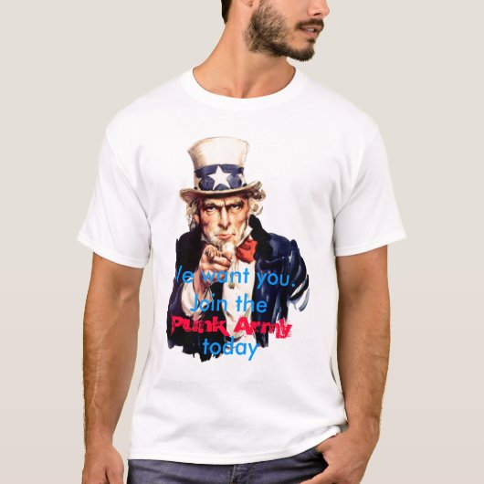 We willen dat je vandaag bij het punk leger komt. t-shirt (Voorkant)