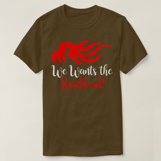 We willen de Redhead 17 T-shirt (Design voorkant)