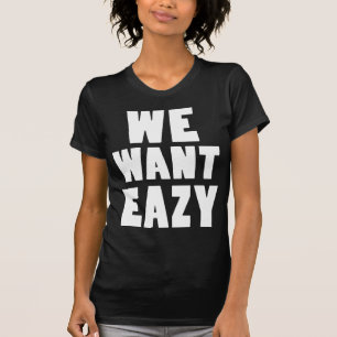 We willen Eazy-Eazy-ECPT.com T-shirt