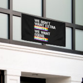 We willen geen extra rechten - we willen gelijke r spandoek (Buitenkant Gebouw)