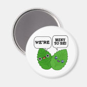 We willen grappige kruidenwoordspeling zijn magneet (Voorkant / Achterkant)