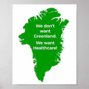 We willen Groenland niet. Wij willen gezondheidszo Poster