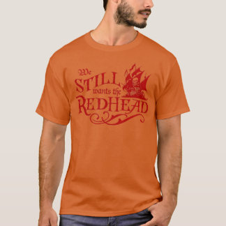 We willen het Caraïbisch piraat van Redhead T-shirt