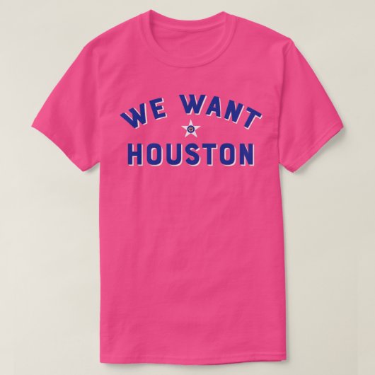 We willen Houston T-shirt (Design voorkant)