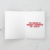 We willen je grappige vierde juli-kaart kaart (Binnen)