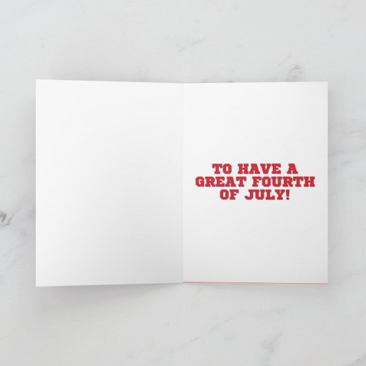 We willen je grappige vierde juli-kaart kaart (Binnen)