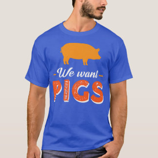 We willen Varkens Premium T-shirt