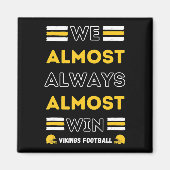 We winnen bijna altijd bijna altijd de Football va Magneet (Voorkant)