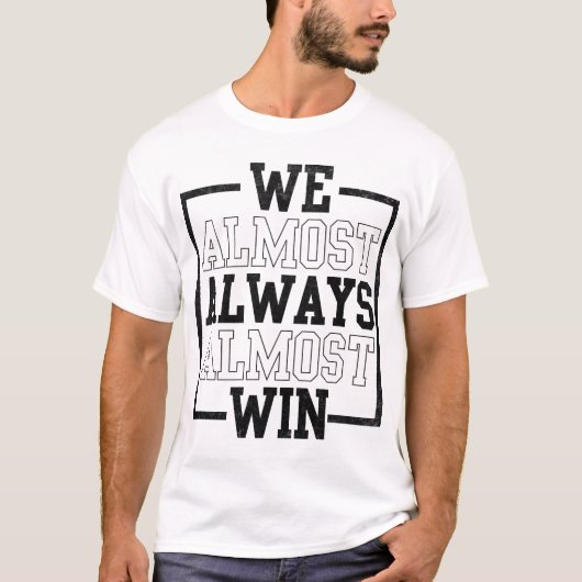 We winnen bijna altijd bijna altijd Football T-shirt (Voorkant)