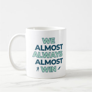 We winnen bijna altijd football koffiemok