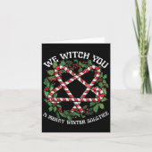 We Witch You A Merry Winter Solstice Wiccan Witchy Kaart (Voorkant)