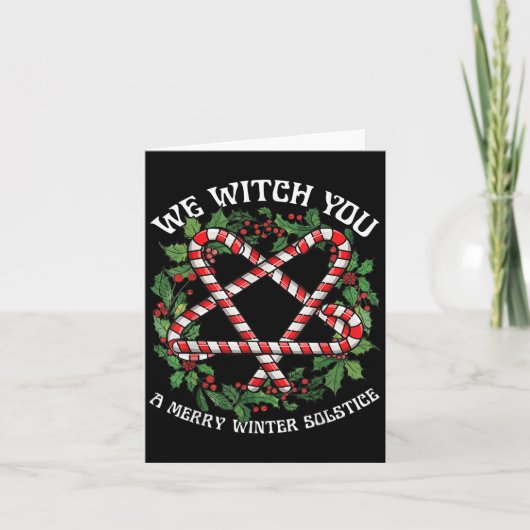 We Witch You A Merry Winter Solstice Wiccan Witchy Kaart (Voorkant)